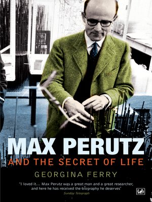 cover image of Max Perutz and the Secret of Life